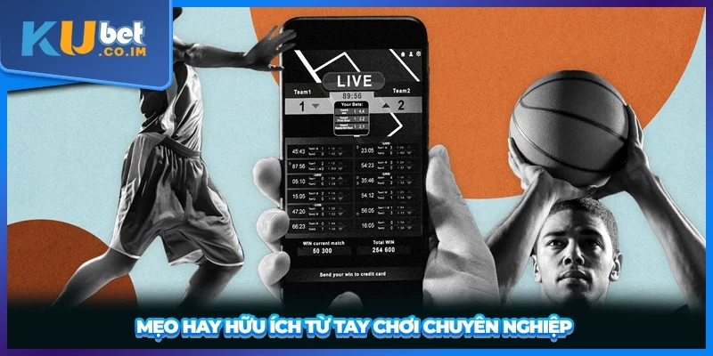 Mẹo hay hữu ích từ tay chơi chuyên nghiệp