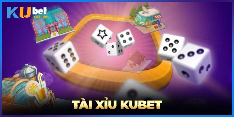 Tài Xỉu KUBET